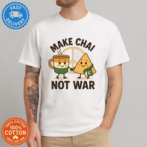 Gör Chai, inte krig, t-shirt: Rolig Indien Pakistan Unity-tröja