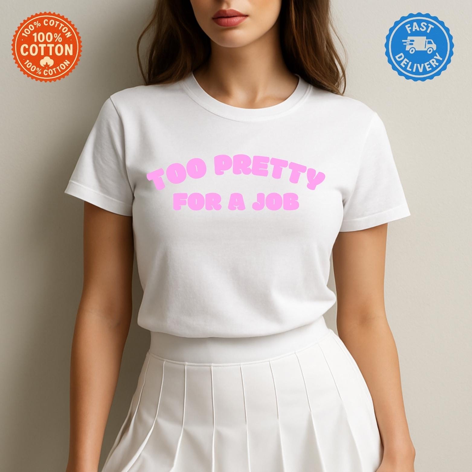 Too Pretty for a Job Shirt - Etsy