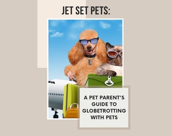 ジェット セット ペット: 愛犬との旅行ガイド I デジタル ペット旅行ガイド I 28 ページ I ボーナス チェックリスト I PDF