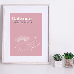 L&#39;equilibrio è qualcosa che crei - Stampabile - Citazione minimalista da parete, Decorazione per la calma consapevole, Affermazione spirituale, Download digitale per la sala yoga
