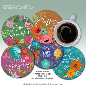 4" afdrukbare bekeronderzetters, 8 cirkelontwerpen, sublimatie PNG + Jpg Instant digitale downloads voor kunst-/ambachtelijke projecten KOFFIE QUOTES ArtCult