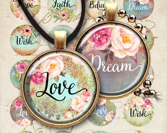 Printable Digital Download Circle Images LOVE DREAM HOPE three sizes of 1" (25mm) + 20 mm + 1.5" for pendants bottle caps bezel cabs magnets