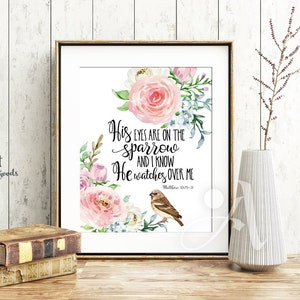 Printable artwork Bible verse His eyes are on the sparrow and I know He watches over me Matthew 10:29-31, for home decor, Digital download image 3