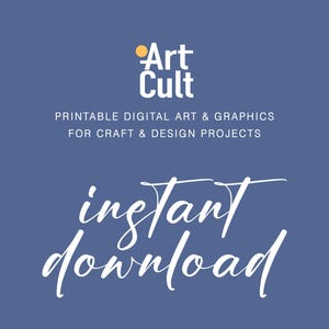 Może przedstawiać: Niebieskie tło z białym tekstem, kt&oacute;ry brzmi "Art Cult" i "PRINTABLE DIGITAL ART & GRAPHICS FOR CRAFT & DESIGN PROJECTS". Poniżej znajduje się tekst "instant download" w kursywie.