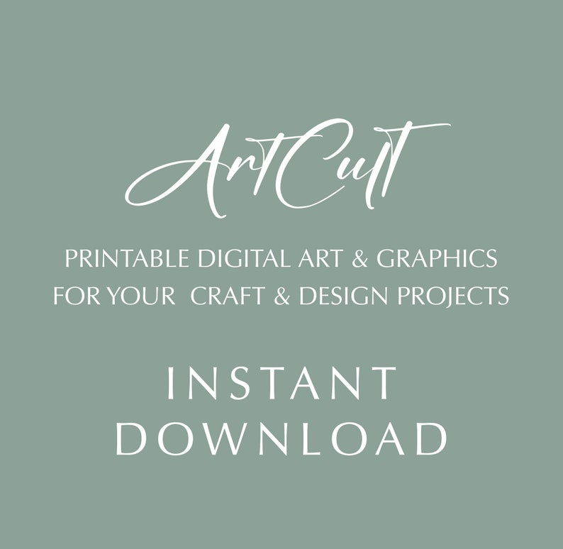 Pu&ograve; includere: Uno sfondo verde acqua con testo bianco che recita "Ant Cult" in un font corsivo. Sotto il testo si trova la frase "Printable Digital Art & Graphics for Your Craft & Design Projects" e le parole "Instant Download" in un font pi&ugrave; grande.