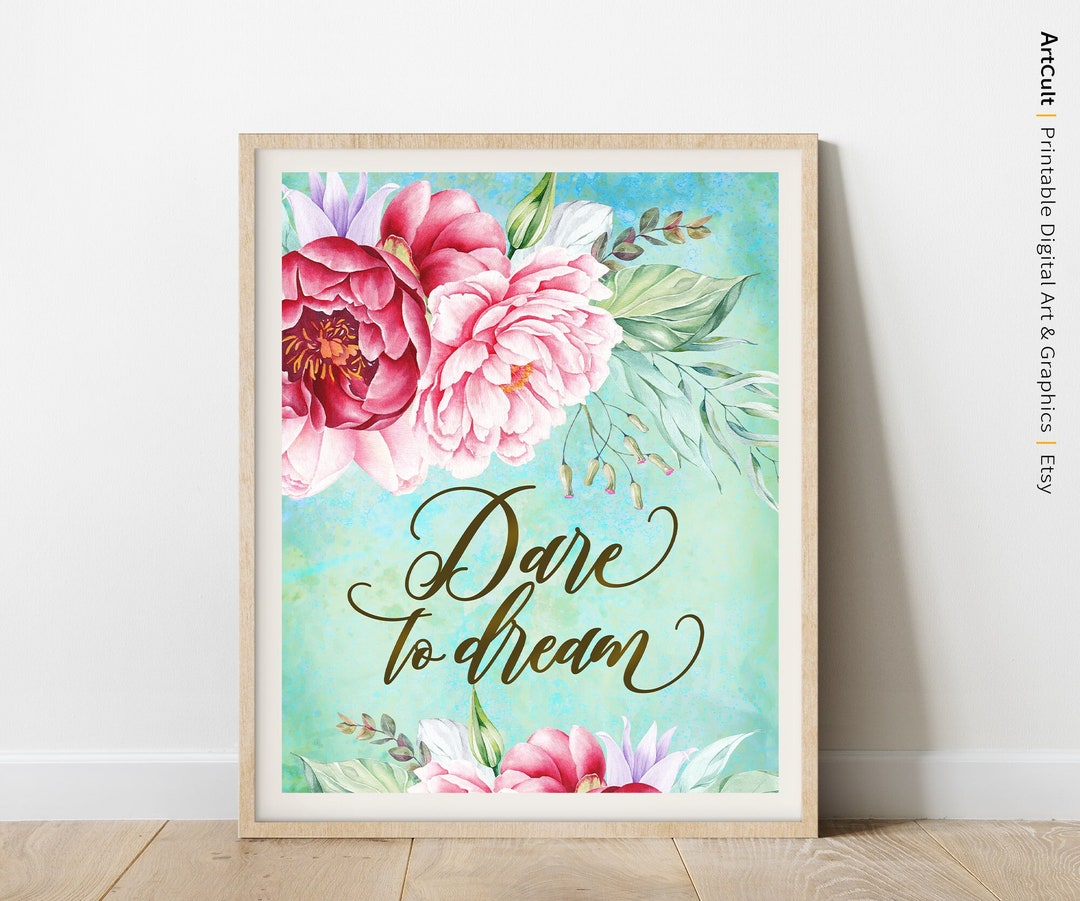 Printable Artwork DARE TO DREAM Inspiration Quote, Watercolor Art ...
