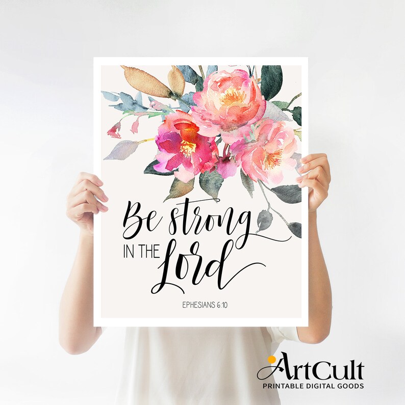 Printable artwork bible verse be strong in the lord etsy