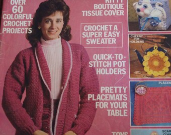 All Time Favorite Crochet Magazine 1987/Vintage Crochet Patterns/Over 60 Colorful Crochet Projects/Placemat Patterns/Potholder Patterns