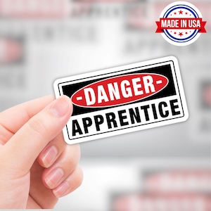 DANGER: Apprentice Funny Blue Collar Vinyl Sticker - Waterproof, UV Resistant, Durable