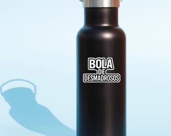 BOLA DE DESMADROSOS" Vinyl Car Sticker, Universal Hard Hat Sticker, Funny Blue Collar Spanish Sticker Decal