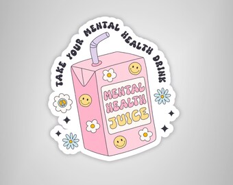 Funny & Cute Mental Health Drink Sticker "Take Your Mental Health Drink" Retro Decal