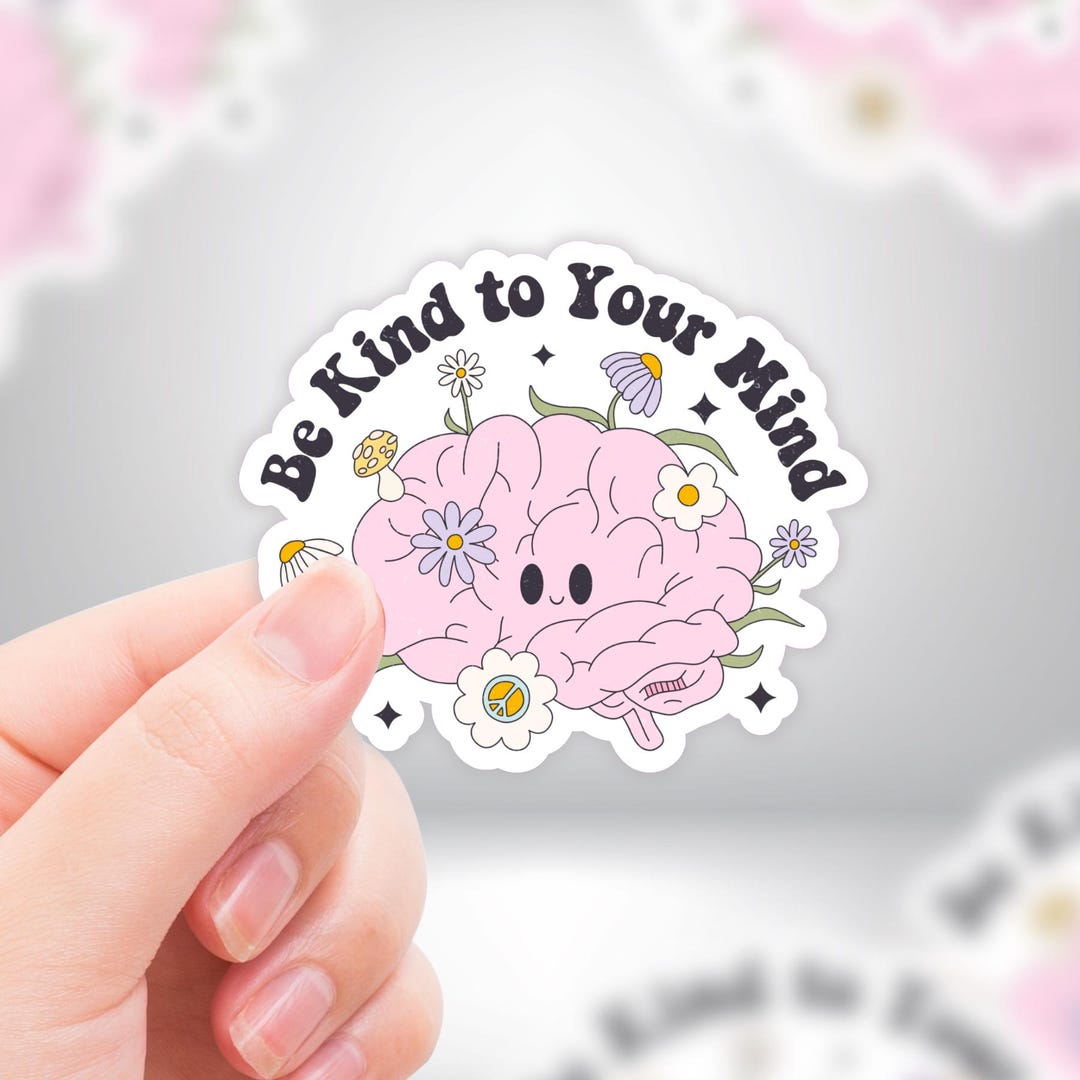 Be Kind to Your Mind" Mental Health Sticker Cute Pink Brain - Etsy