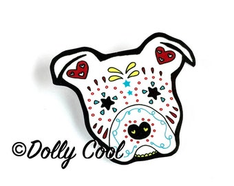 Staffie Brooch - Sugar Skull Style Dog by Dolly Cool - White Staffordshire Bull Terrier - Pitbull