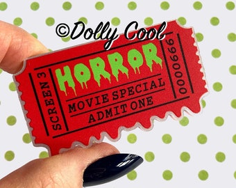 Horror Movie Ticket Brooch by Dolly Cool - Laser Cut - plexiglass - 50s Novelty Print - B Movie