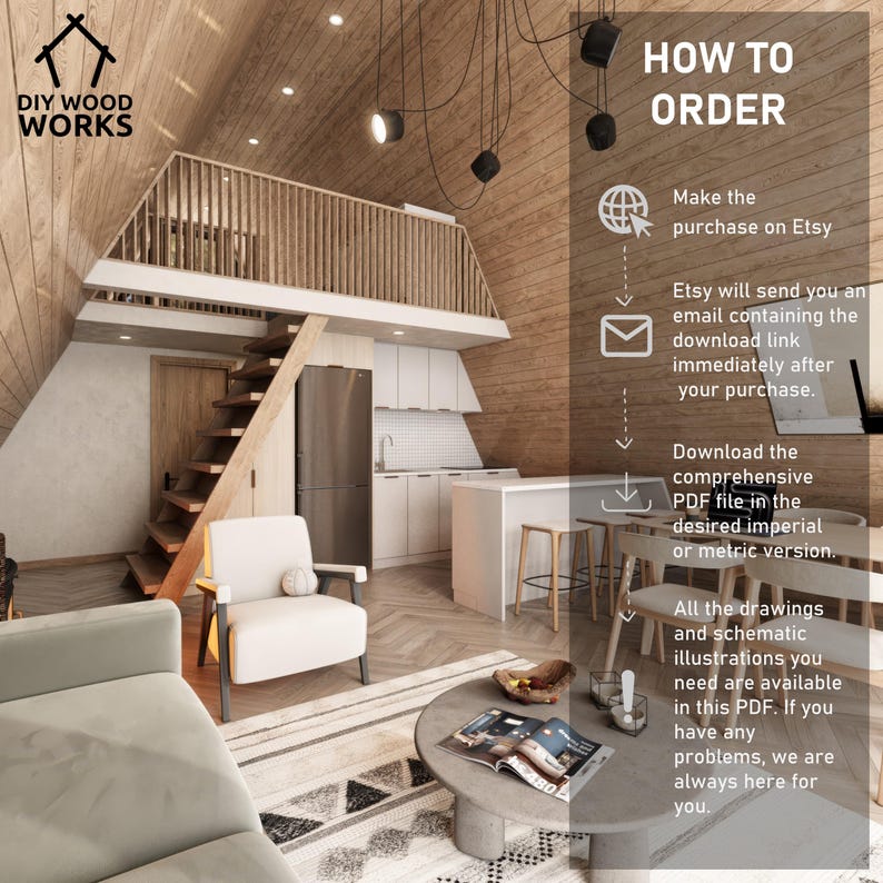 May include: A digital illustration of a modern cabin interior with a loft, stairs, and a living room with a couch and coffee table. The text "HOW TO ORDER" is on the right side of the image with instructions on how to purchase and download the digital plans.