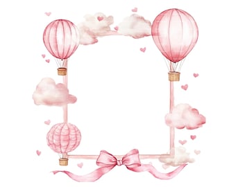 Pink Hot Air Balloon Watercolor Frame: Baby Girl Clipart (Digital Download)