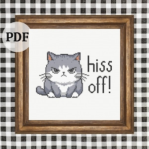 Hiss Off Cat Cross Stitch Pattern: Snarky Funny Kitten (PDF Pattern)