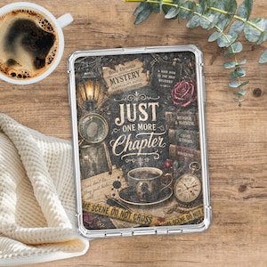 May include: A clear protective tablet case featuring a dark, vintage-inspired mystery theme with the text Just One More Chapter, a coffee cup, a magnifying glass, a pocket watch, a lantern, a red rose, and yellow crime scene tape.