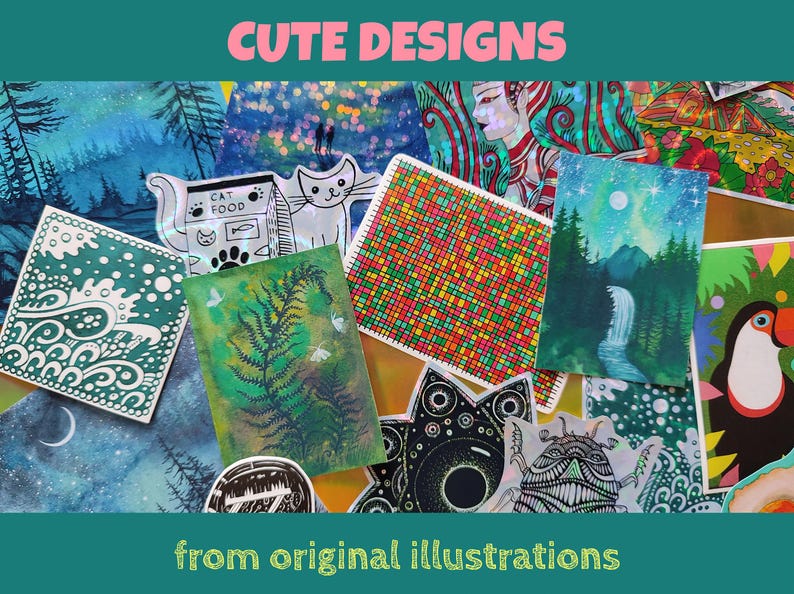 May include: A collection of colorful art prints and stickers featuring various designs. The prints showcase illustrations of landscapes, patterns, and whimsical characters. Text at the top reads "CUTE DESIGNS" and at the bottom "from original illustrations".