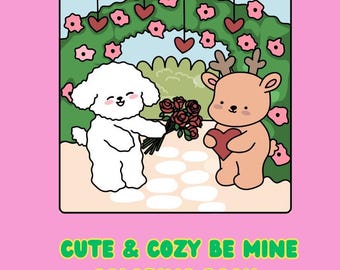 Cute and Cozy Be Mine Coloring book for Teens and Adults/Cute and Cuddly hand drawn designs/Valentines with animal fun