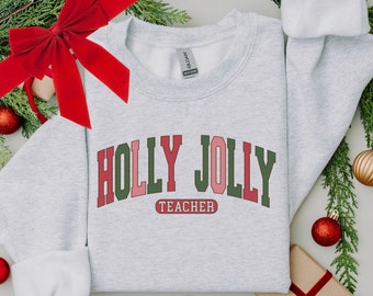 Christmas Teacher Sweatshirt, Christmas Gift For Teacher, Teaching Tee, Teachers Day, Teachers Life Shirt, Teacher Life,Christmas Sweatshirt