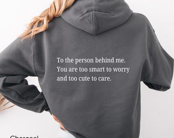 Cute Quote Hoodie, Affirmations, Mental Health Sweatshirt