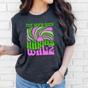 Harris Walz Shirt, Harris Walz 2024 T-Shirt, Tim Walz t-Shirt, Democrat Shirt, Vote Blue, Liberal Feminist Shirt, Harris Walz 2024 Tee
