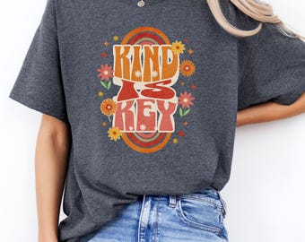 nspirational Shirt – “Kind Is Key” Positive Quote Design
