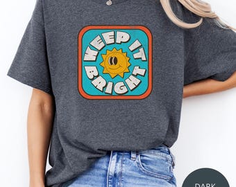 Retro Sun Shirt – “Keep It Bright” 70s Positivity Design