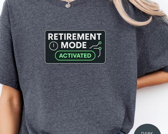 Unisex classic tee Retirement Mode Activated Shirt – Modern Tech-Inspired T-Shirt Gift