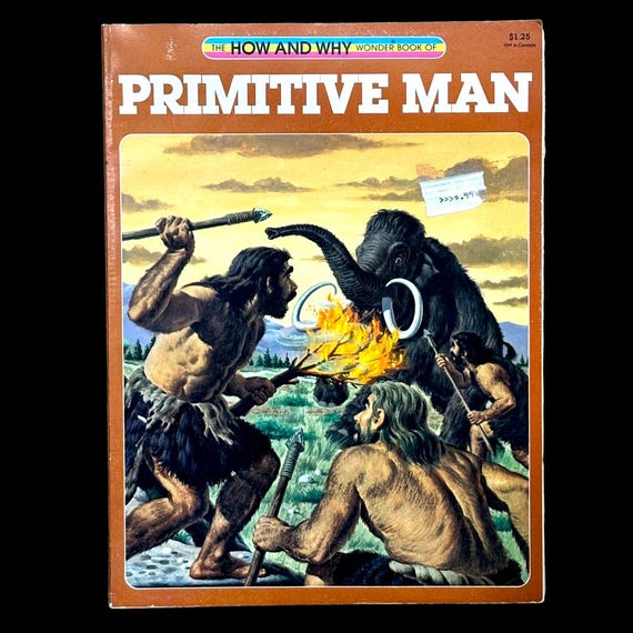 How and Why Book of Primitive Man, 1981 Printing