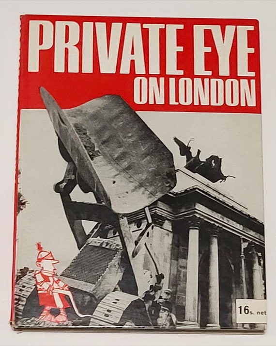Private Eye on London 1963 Booker | Rushton | Ingrams Hardcover Satire Book, British Humor