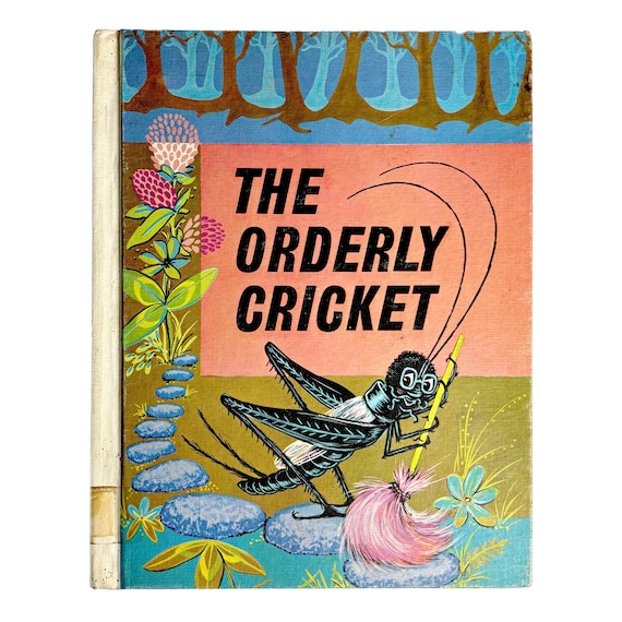 The Orderly Cricket by Rae Oetting