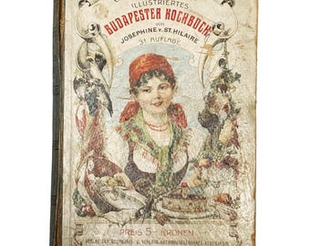 Austro-węgierska książka kucharska z lat 90. XIX wieku „Illustrirtes Budapester Kochbuch”