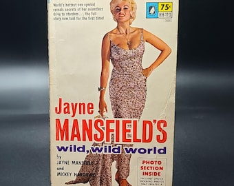 El mundo salvaje de Jayne Mansfield: biografía pulp de primera edición, 1963
