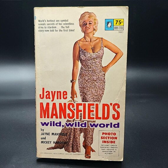 JAYNE MANSFIELD'S Wild, Wild World - Rare 1st Edition 1963 Pulp Biography