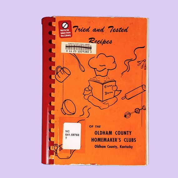 Vintage OLDHAM COUNTY, KY Tried and Tested Recipes Cookbook