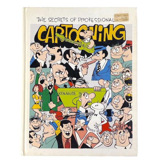 The Secrets of Professional Cartooning by Ken Muse, Hard-to-Find 1981 Hardcover