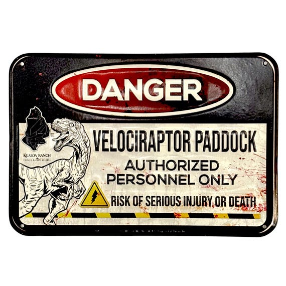 Kualoa Ranch VELOCIRAPTOR PADDOCK Sign