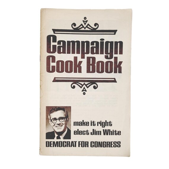 1968 Jim White For Congress Campaign Cookbook