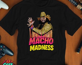 Macho Madness T-Shirt, Retro Wrestling Inspired Tee, Macho Man Fan Shirt, Iconic Wrestler Design, Unisex Graphic Shirt, Wrestling Gift