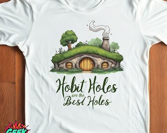 Hobbit Holes Are the Best Holes T-Shirt - White Tee with Hobbit House Design, LOTR-Inspired Shirt, Funny Fantasy Lover Gift