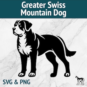 Größerer Schweizer Sennenhund SVG - Hunderassen Silhouette - Laser geschnittene Datei-Bundle - PNG Vektor Clipart - Schneide Kunst für Cricut xtool Glowforge