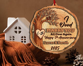 Personalized 5th Anniversary Wood Ornament: I Wood Marry You - Keepsake Gift
