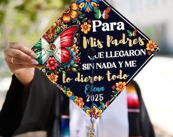Custom Mexican Graduation Cap Topper, Personalized Para Mis Padre Grad Cap