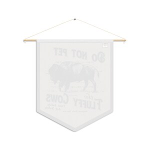 Do Not Pet The Fluffy Cow Pennant - Natural Themed Flag Decor For Livingroom, Office image 8