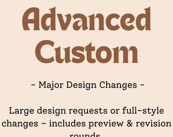 Additional Custom Order - Advanced Custom