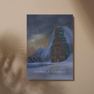May include: A fantasy art print featuring a towering structure with a teal roof and intricate architectural details, set against a snowy mountain backdrop. A dark, spider-like creature is in the foreground. The print is titled "DROKNAR'S FORGE" with the artist's name below.