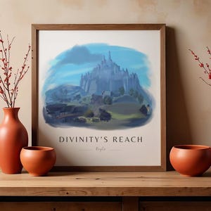 Pode incluir: Uma impressão emoldurada com uma pintura digital de um castelo, com o texto "DIVINITY'S REACH" e o nome do artista. A obra de arte mostra um castelo contra um céu azul e uma paisagem verde. A moldura é marrom e a impressão está em uma superfície de madeira.
