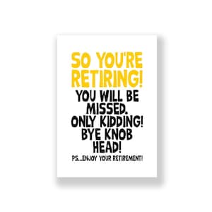 Funny Retirement Card | Happy Retirement Card | Retiring Card | Rude Retirement Card